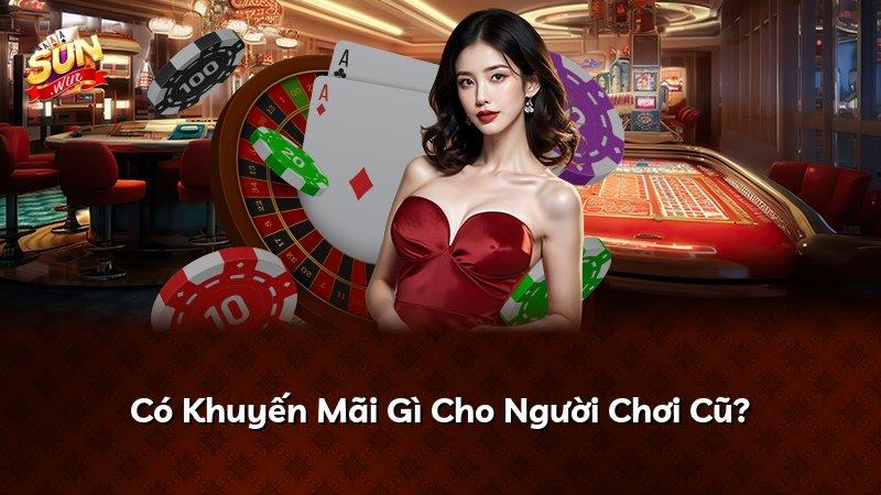 Có Khuyến Mãi Gì Cho Người Chơi Cũ?