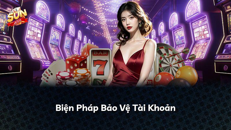 Biện Pháp Bảo Vệ Tài Khoản