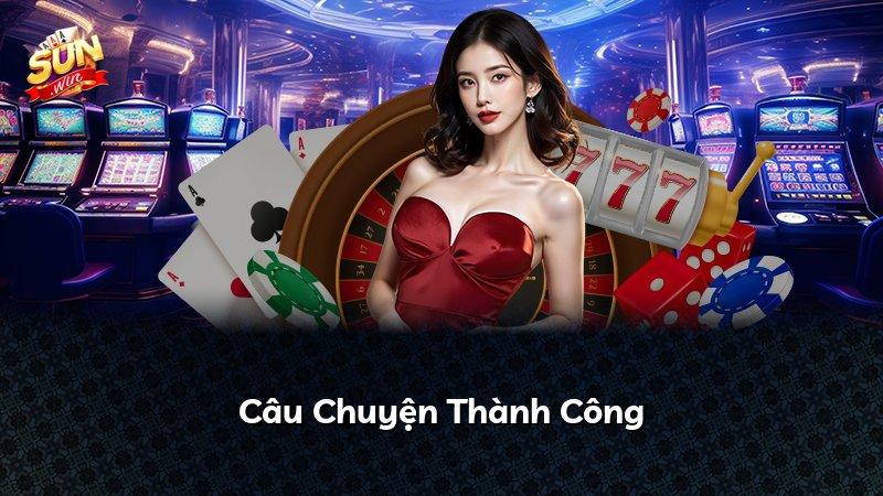 Câu Chuyện Thành Công