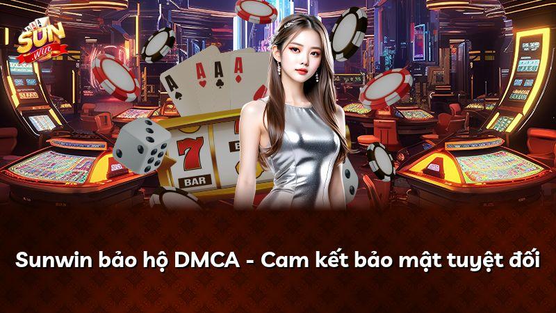 Sunwin bảo hộ DMCA - Cam kết bảo mật tuyệt đối